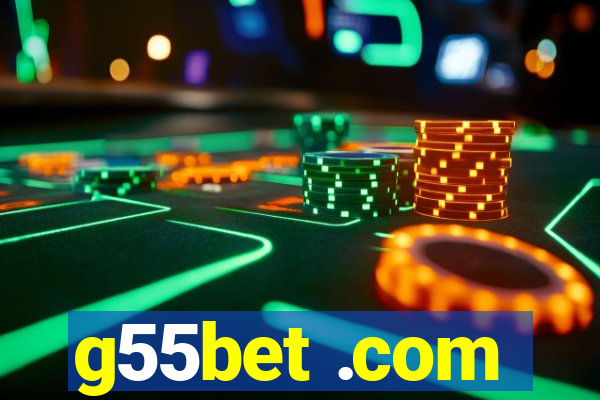 g55bet .com